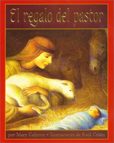 cover image A Shepherd's Gift (Spanish Edition): El Regalo del Pastor