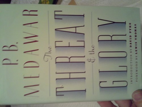 cover image The Threat and the Glory: Reflections on Science and Scientists