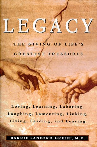 cover image Legacy: The Giving of Life's Greatest Treasures