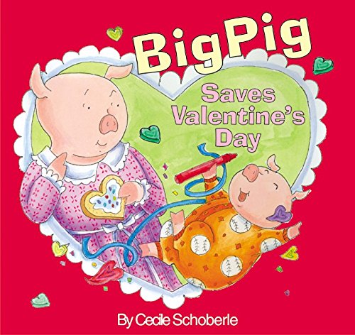 cover image Bigpig Saves Valentine's Day