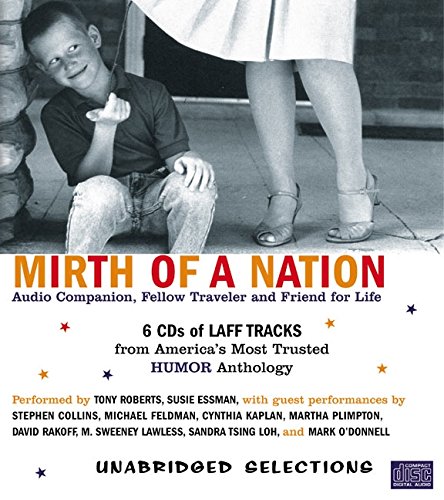 cover image The Mirth of a Nation: Audio Companion, Fellow Traveler and Friend for Life