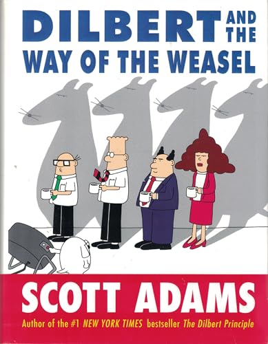 cover image DILBERT AND THE WAY OF THE WEASEL