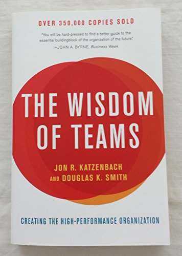 cover image The Wisdom of Teams: Creating the High-Performance Organization