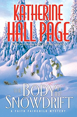 cover image THE BODY IN THE SNOWDRIFT: A Faith Fairchild Mystery