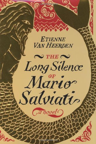 cover image THE LONG SILENCE OF MARIO SALVIATI
