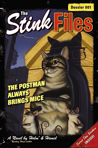cover image THE STINK FILES, DOSSIER 001: The Postman Always Brings Mice