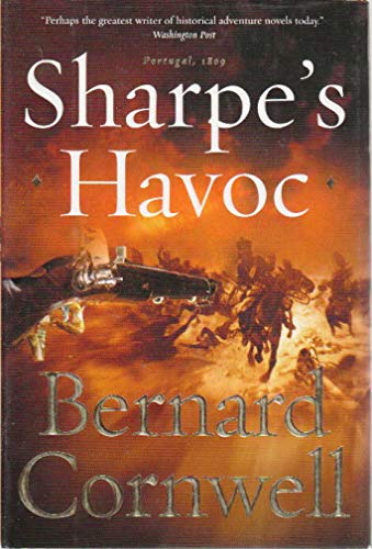 cover image SHARPE'S HAVOC: Richard Sharpe and the Campaign in Northern Portugal, Spring 1809