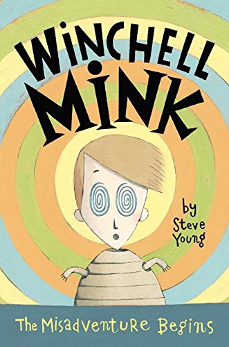 cover image WINCHELL MINK: The Misadventure Begins