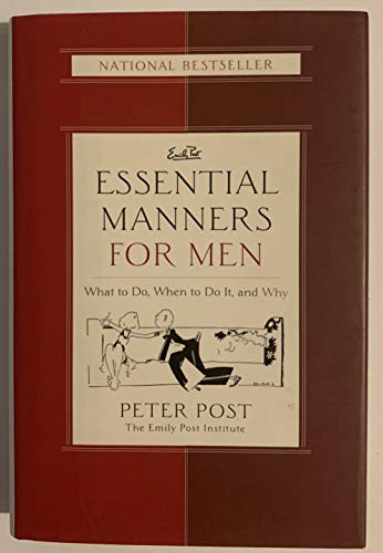 cover image Essential Manners for Men: What to Do, When to Do It, and Why