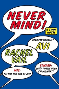 NEVER MIND! A Twin Novel