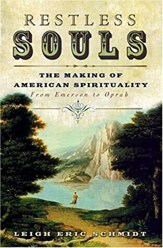 cover image Restless Souls: The Making of American Spirituality from Emerson to Oprah