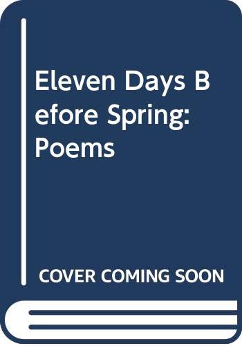 cover image Eleven Days Before Spring: Poems