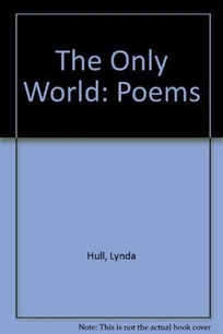 The Only World: Poems