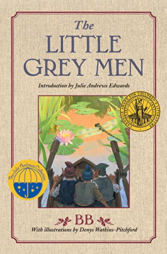 cover image The Little Grey Men: A Story for the Young in Heart