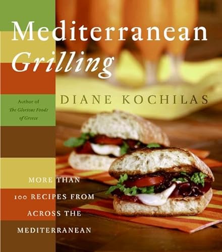 cover image Mediterranean Grilling: More Than 100 Recipes from Across the Mediterranean