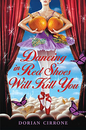 cover image DANCING IN RED SHOES WILL KILL YOU