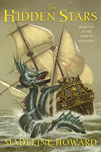cover image THE HIDDEN STARS: Book One of the Rune of Unmaking