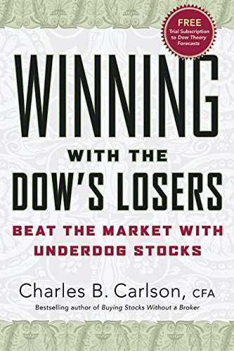 cover image WINNING WITH THE DOW'S LOSERS: Beat the Market with Underdog Stocks