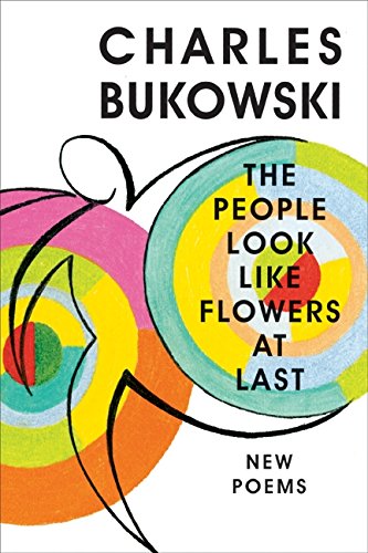 cover image The People Look Like Flowers at Last: New Poems