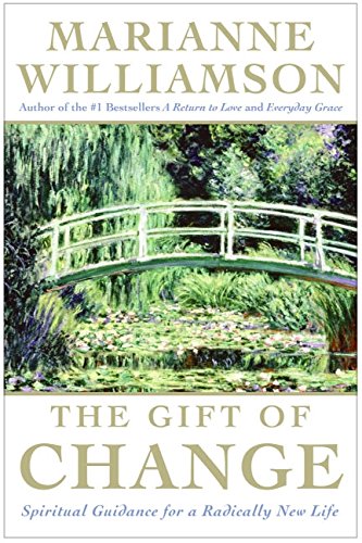cover image THE GIFT OF CHANGE: Spiritual Guidance for a Radically New Life