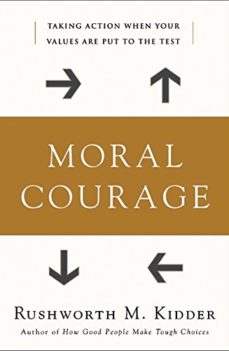 cover image MORAL COURAGE: Ethics in Action