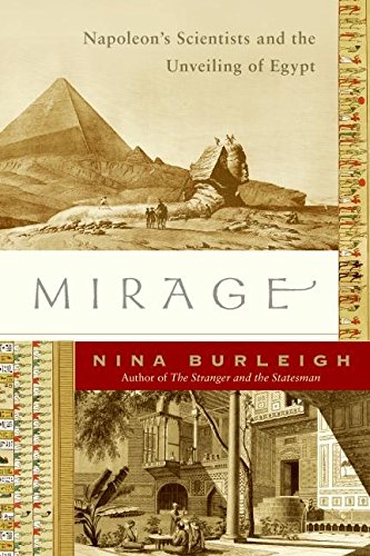 cover image Mirage: Napoleon’s Scientists and the Unveiling of Egypt