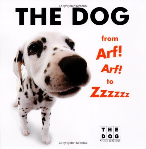 cover image THE DOG FROM ARF! ARF! TO ZZZZZZ