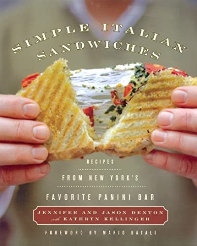 cover image Simple Italian Sandwiches: Recipes from New York's Favorite Panini Bar