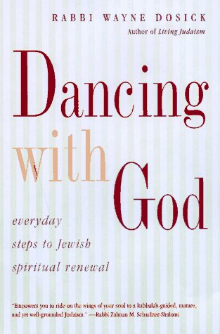 cover image Dancing with God: Everyday Steps to Jewish Spiritual Renewal
