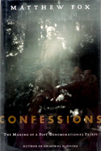 cover image Confessions: The Making of a Post-Denominational Priest