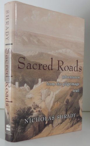 cover image Sacred Roads: Adventures from the Pilgrimage Trail