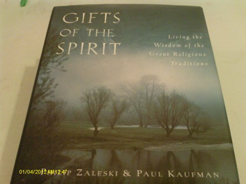 cover image Gifts of the Spirit: Living the Wisdom of the Great Religious Traditions