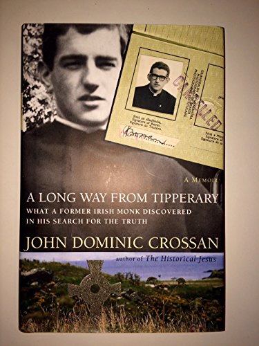 cover image A Long Way from Tipperary: What a Former Monk Discovered in His Search for the Truth