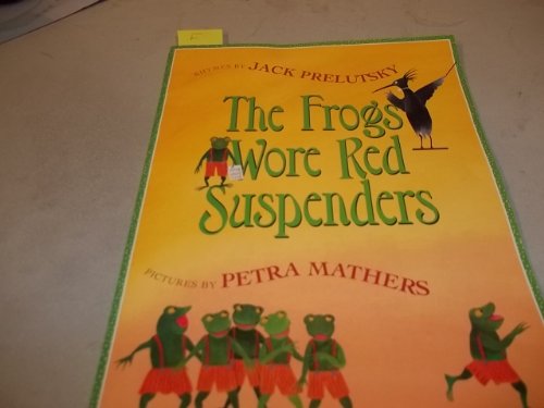 cover image THE FROG WORE RED SUSPENDERS