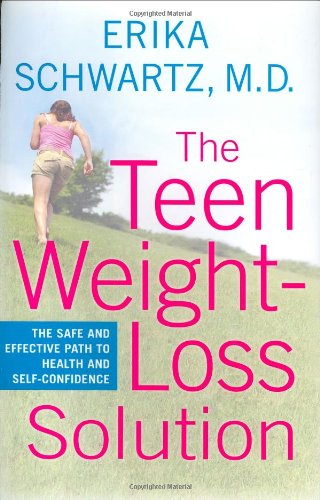 cover image THE TEEN WEIGHT-LOSS SOLUTION: The Safe and Effective Path to Health and Self-Confidence