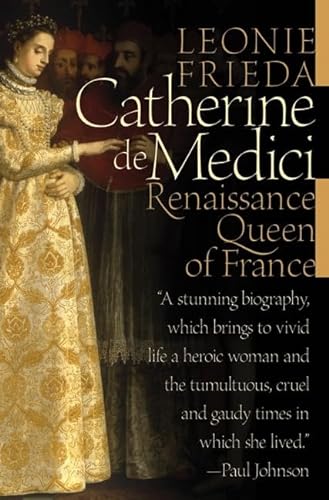cover image CATHERINE DE MEDICI: Renaissance Queen of France