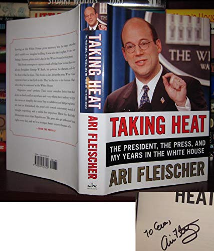 cover image TAKING HEAT: The President, the Press, and My Years in the White House