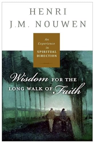 cover image Spiritual Direction: Wisdom for the Long Walk of Faith