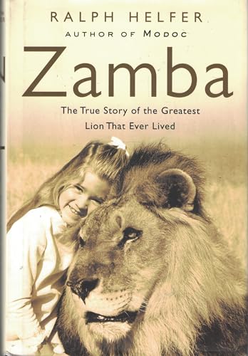 cover image Zamba: The True Story of the Greatest Lion That Ever Lived