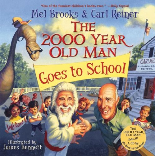 cover image The 2000 Year Old Man Goes to School