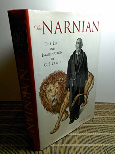 cover image The Narnian: The Life and Imagination of C.S. Lewis