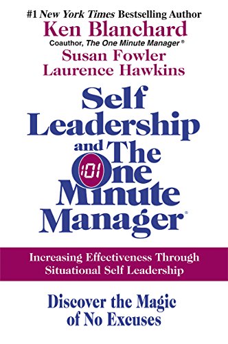 cover image Self Leadership and the One Minute Manager: Increasing Effectiveness Through Situational Self Leadership