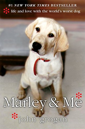 cover image Marley and Me: Life and Love with the World's Worst Dog