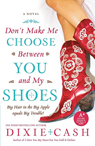 cover image Don't Make Me Choose Between You and My Shoes