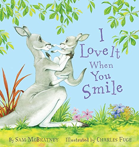 cover image I Love It When You Smile