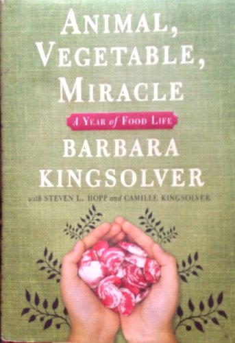 cover image Animal, Vegetable, Miracle: A Year of Food Life