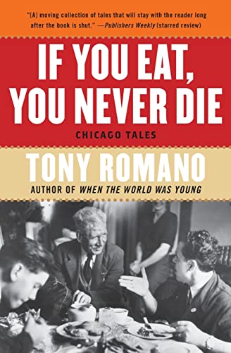 cover image If You Eat, You Never Die: Chicago Tales
