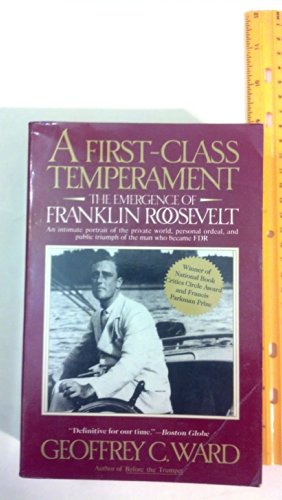 cover image A First Class Temperament: The Emergence of Franklin Roosevelt