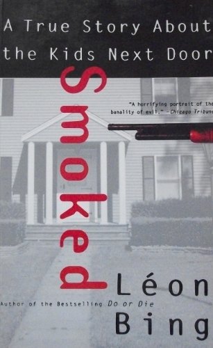 cover image Smoked: A True Story about the Kids Next Door
