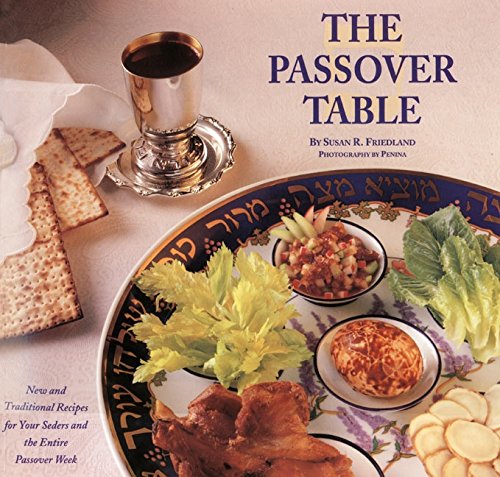 cover image Passover Table: New and Traditional Recipes for Your Seders and the Entire Passover Week